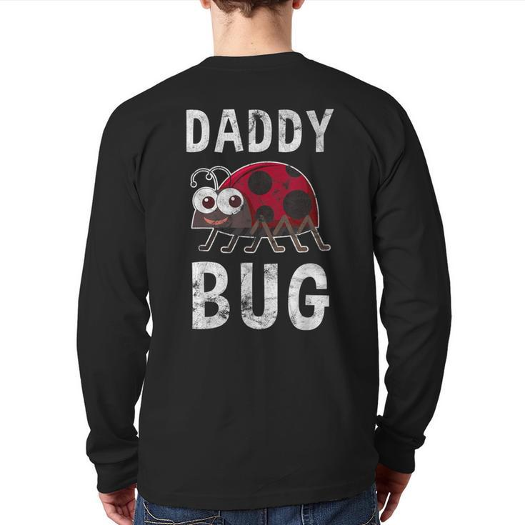 Daddy Bug Ladybug Lover Cute Dad Fathers Day Back Print Long Sleeve T-shirt