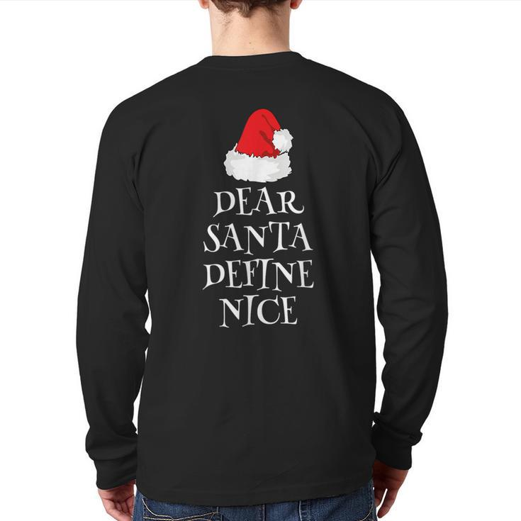 Dear Santa Define Nice Christmas Naughty List Back Print Long Sleeve T-shirt