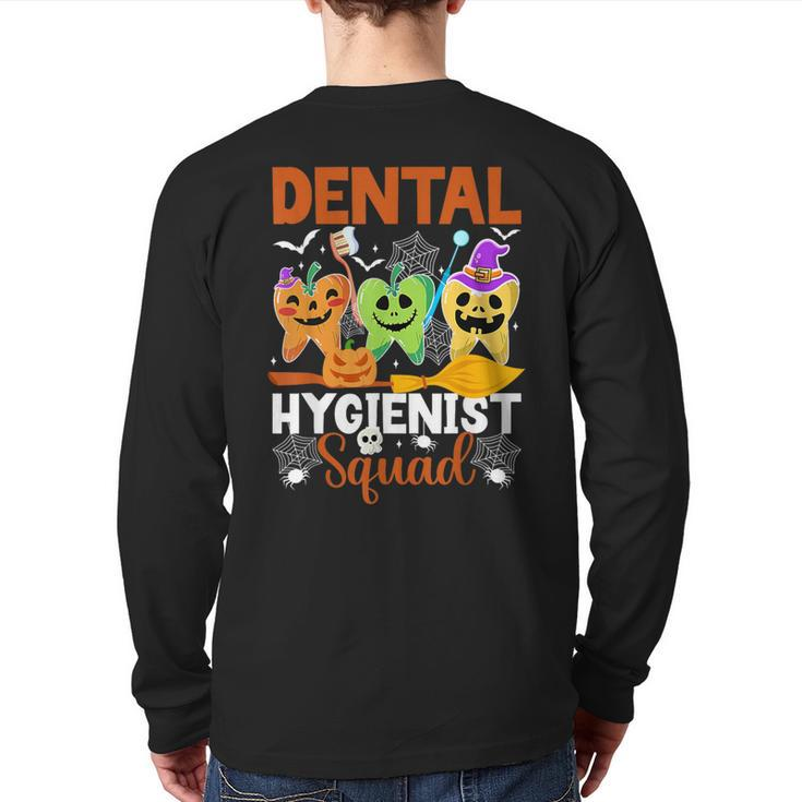 Dental Squad Trick Or Th Dentist Halloween Spooky Back Print Long Sleeve T-shirt