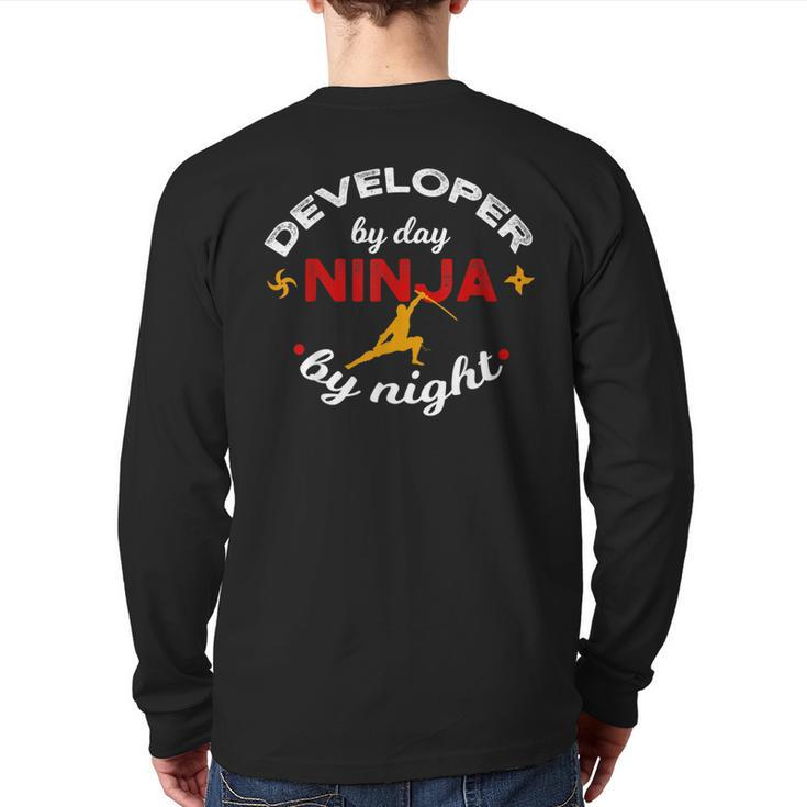 Developer By Day Ninja By Night Debugging Coder Geek Back Print Long Sleeve T-shirt