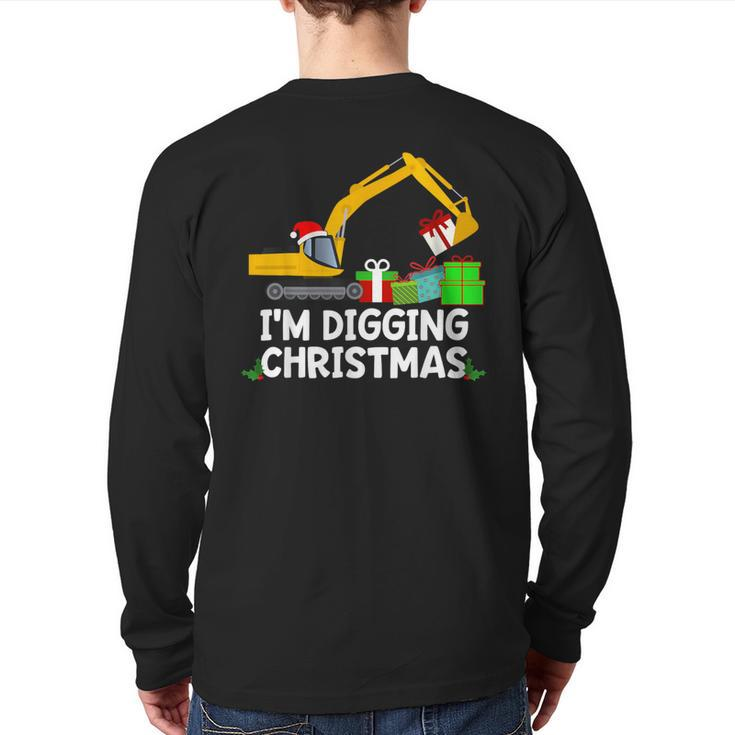 Im Digging Christmas Tractor Boys Excavator Digger Back Print Long Sleeve T-shirt