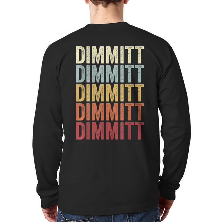 Dimmitt Texas Dimmitt Tx Retro Vintage Text Back Print Long Sleeve T-shirt