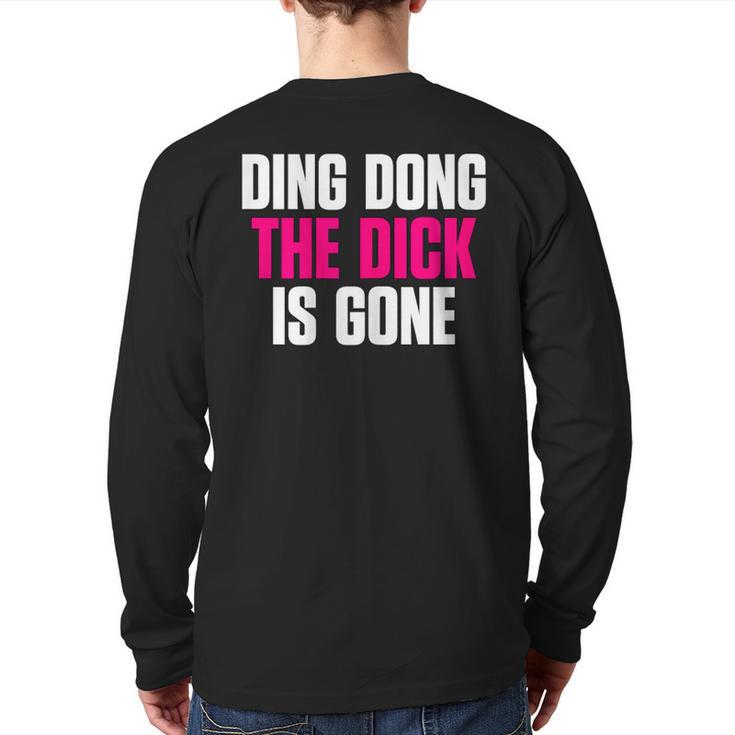 Ding Dong Divorce Quote Party Back Print Long Sleeve T-shirt