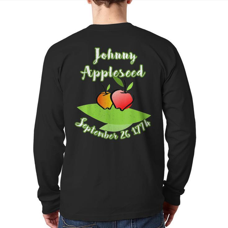 Distressed Johnny Appleseed John Chapman Celebrate Apples Back Print Long Sleeve T-shirt