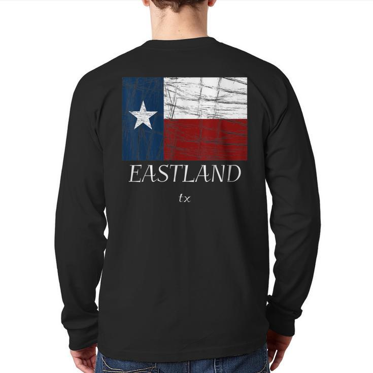 Eastland Tx City State Texas Flag Back Print Long Sleeve T-shirt