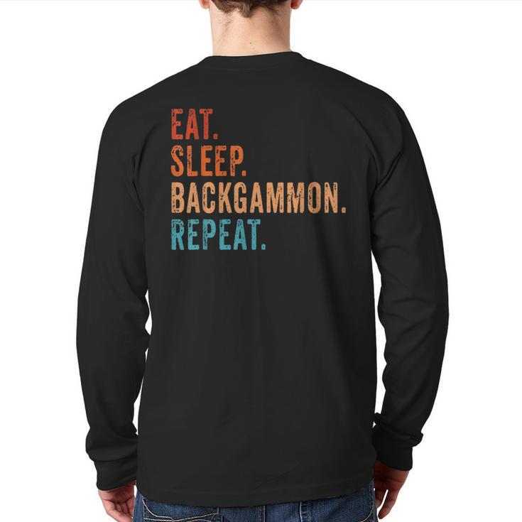 Eat Sleep Backgammon Repeat Board Game Players Fans Vintage Back Print Long Sleeve T-shirt