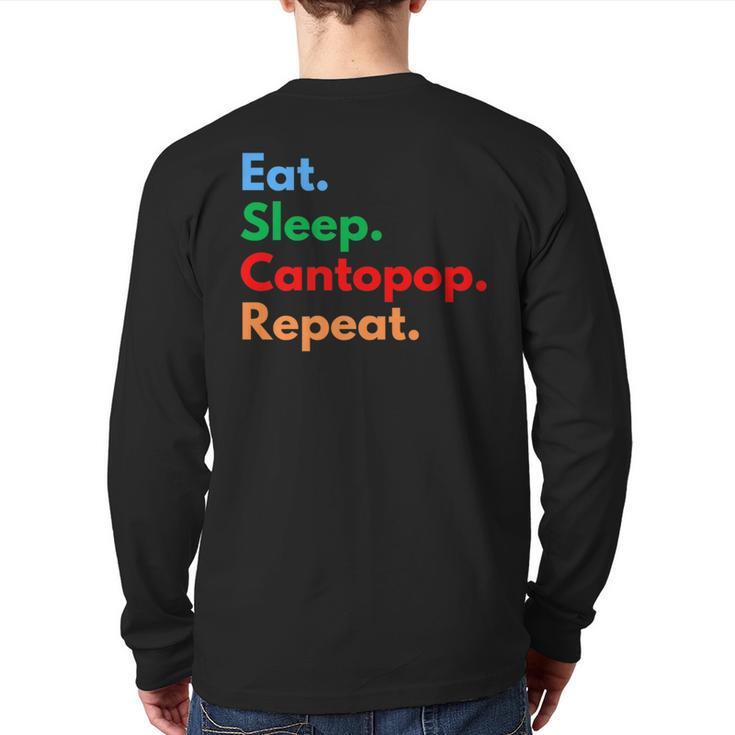 Eat Sleep Cantopop Repeat For Cantonese Pop Lovers Back Print Long Sleeve T-shirt