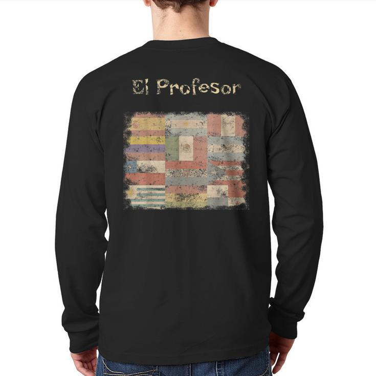El Profesor Spanish Speaking Country Flags Back Print Long Sleeve T-shirt