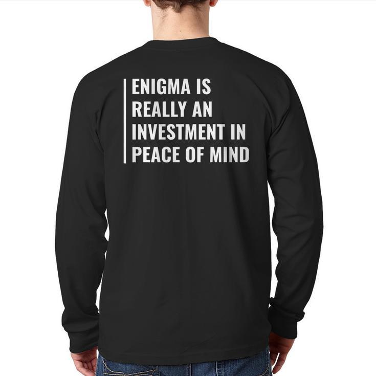 Enigma Investment In Peace Of Mind Enigma Quote Back Print Long Sleeve T-shirt
