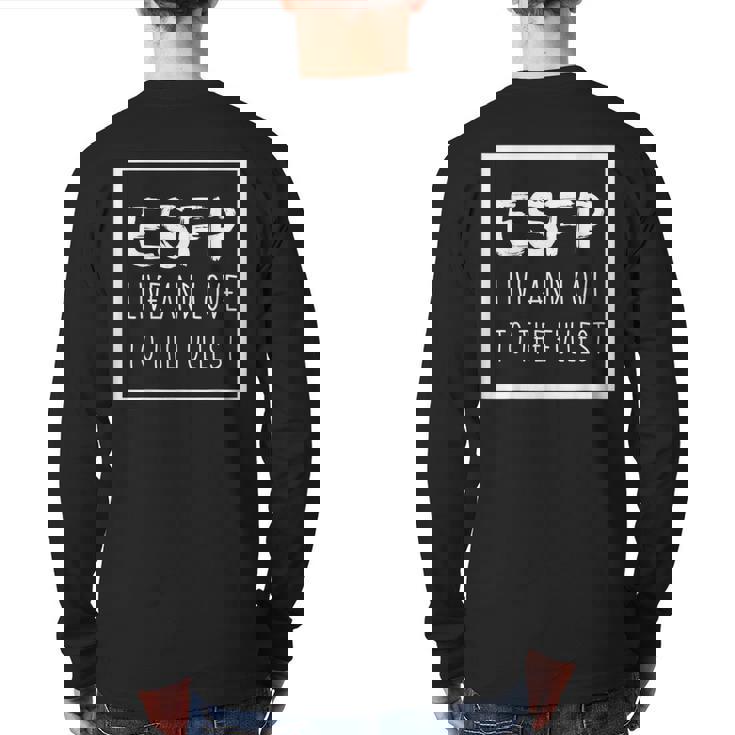 Esfp Extrovert Myers Briggs Personality Type Back Print Long Sleeve T-shirt