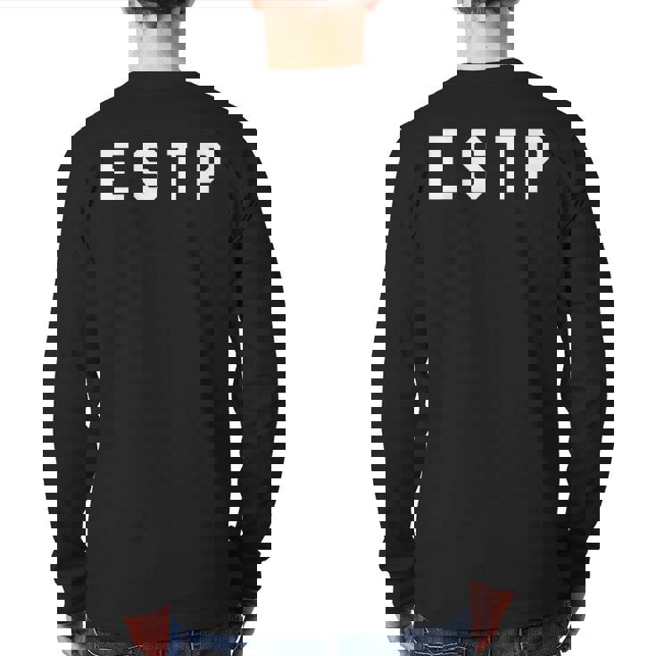 Estp Extrovert Personality Back Print Long Sleeve T-shirt