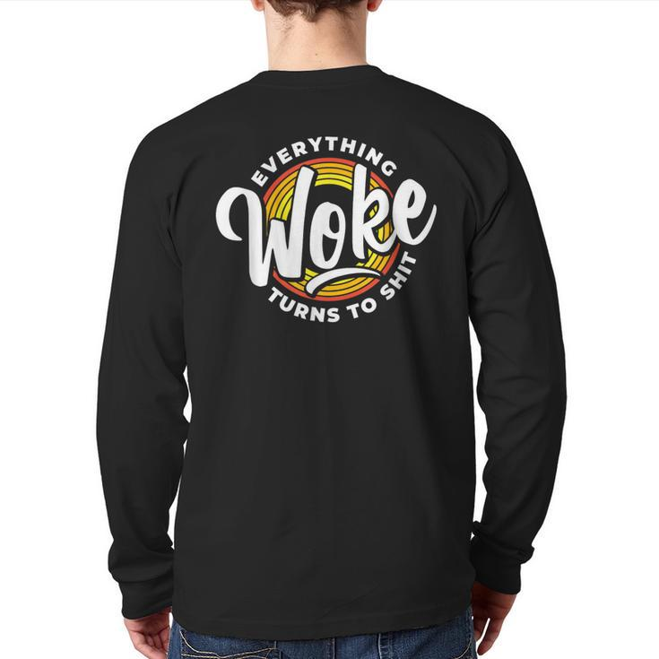 Everything Woke Turns To Shit Unwoke Back Print Long Sleeve T-shirt