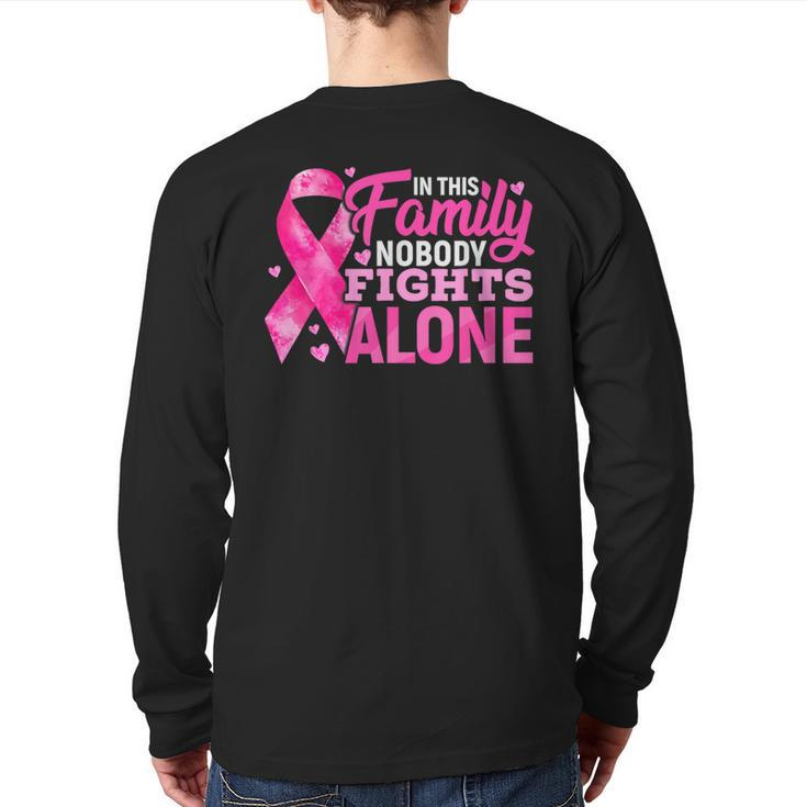 In This Family No One Fight Alone Breast Cancer Awareness Back Print Long Sleeve T-shirt