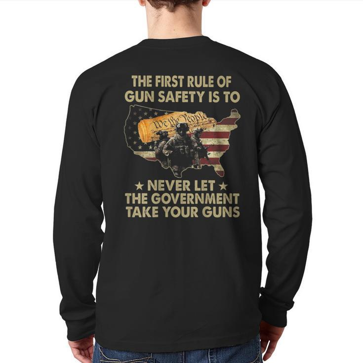 The First Rule Of Gun Safety Is To Never Let On Back Back Print Long Sleeve T-shirt
