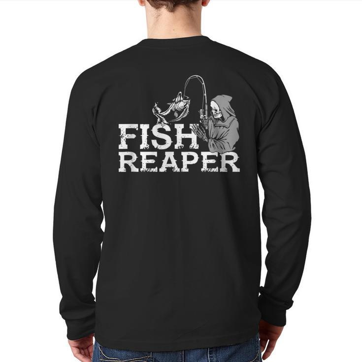 Fish Reaper Fishing For Pro Fishers Fishermen Back Print Long Sleeve T-shirt
