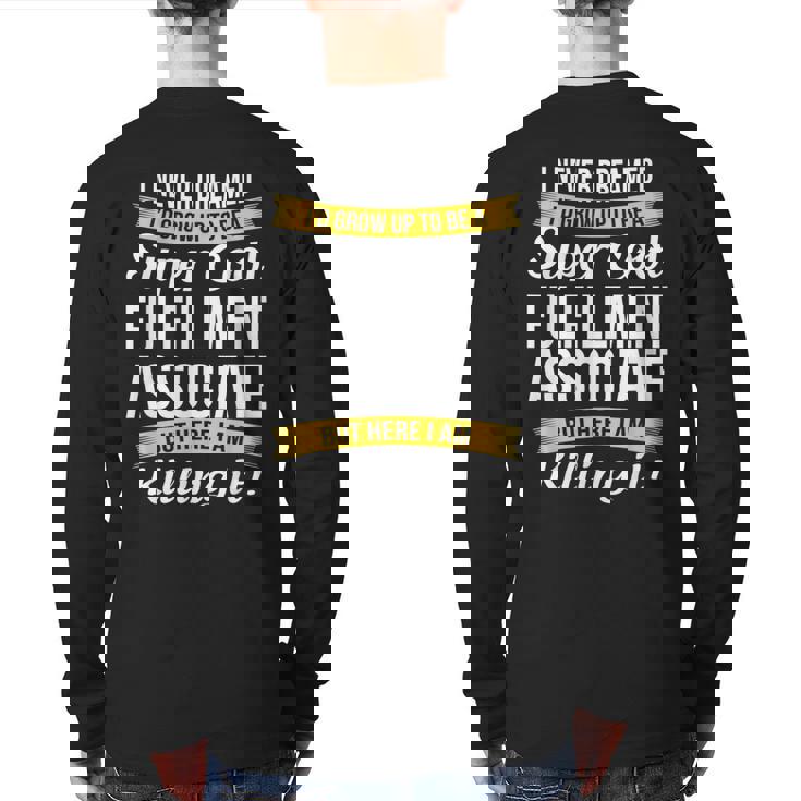 Fulfillment Associate Back Print Long Sleeve T-shirt