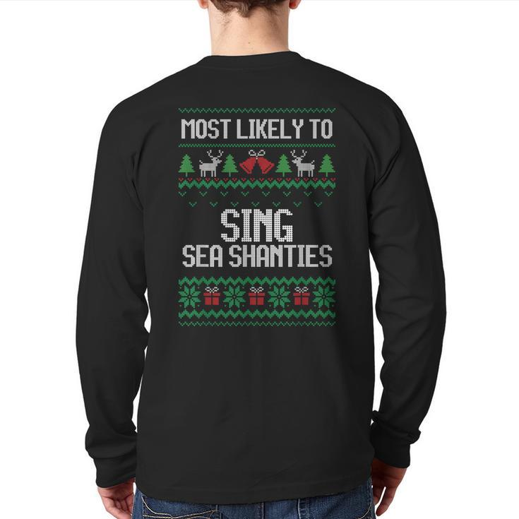 Christmas Ugly Sweater Family Dinner Sea Shanties Back Print Long Sleeve T-shirt