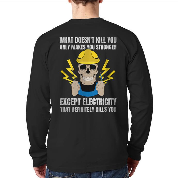 Electrician For Electrical Engineer Electricity Back Print Long Sleeve T-shirt
