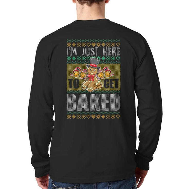 Gingerbread To Get Baked Ugly Christmas Sweaters Back Print Long Sleeve T-shirt