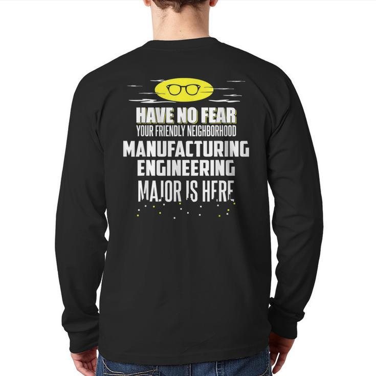 Manufacturing Engineering Major Have No Fear Back Print Long Sleeve T-shirt