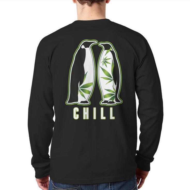 Penguin Marijuana Chill Weed 420 Marijuana Bud Pun Back Print Long Sleeve T-shirt