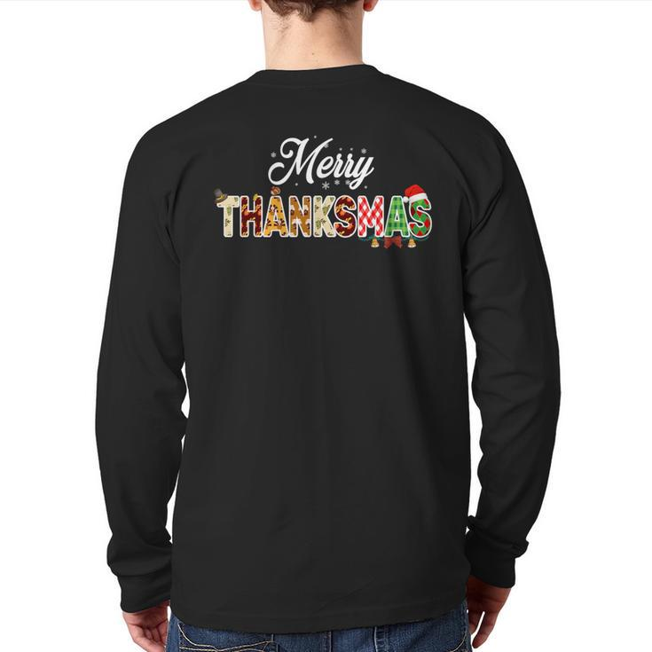 Thanksmas 2023 Merry Thanksmas Thanksgiving Christmas Back Print Long Sleeve T-shirt