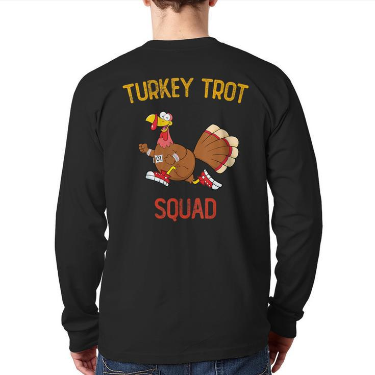 Turkey Trot Squad Friendsgiving Costume Back Print Long Sleeve T-shirt