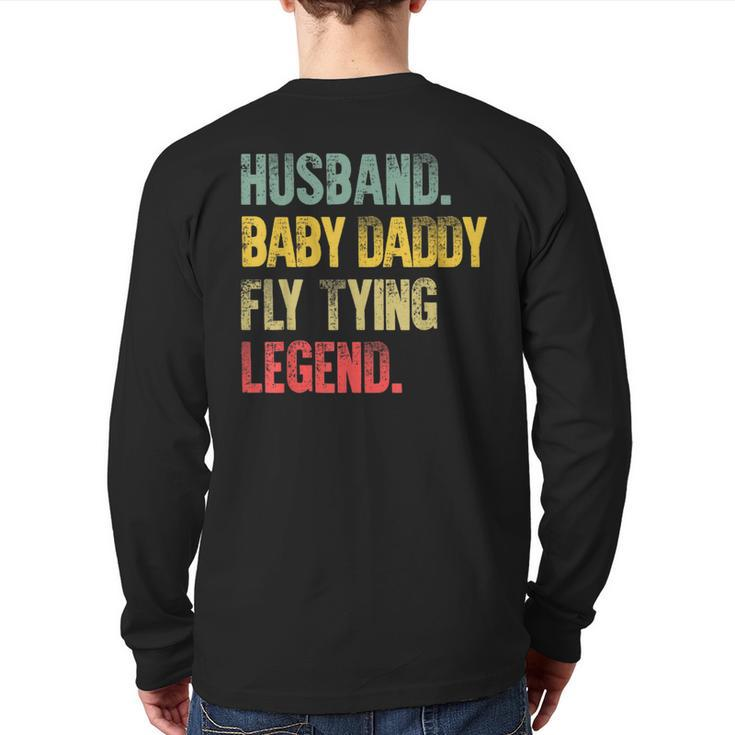 Vintage Husband Baby Daddy Fly Tying Legend Back Print Long Sleeve T-shirt