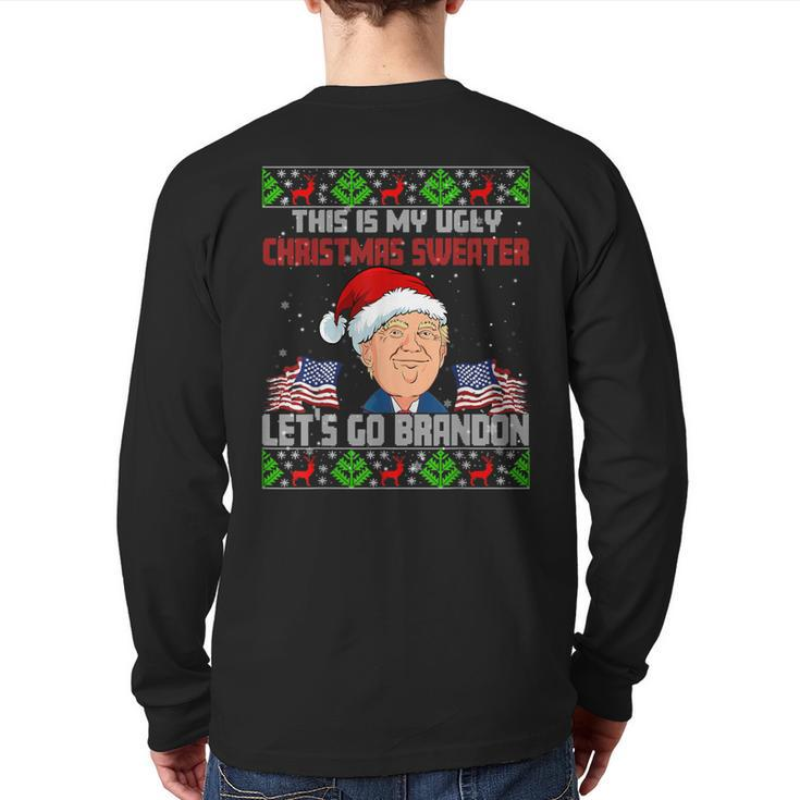 Lets Go Brandon Ugly Christmas Sweater Back Print Long Sleeve T-shirt
