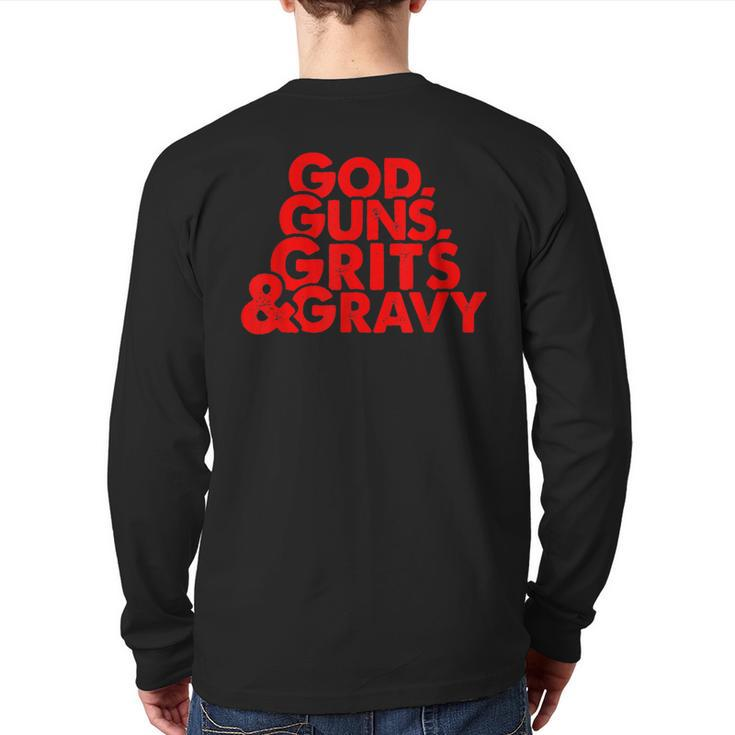 God Guns Grits & Gravy Sweet Southern Style Back Print Long Sleeve T-shirt