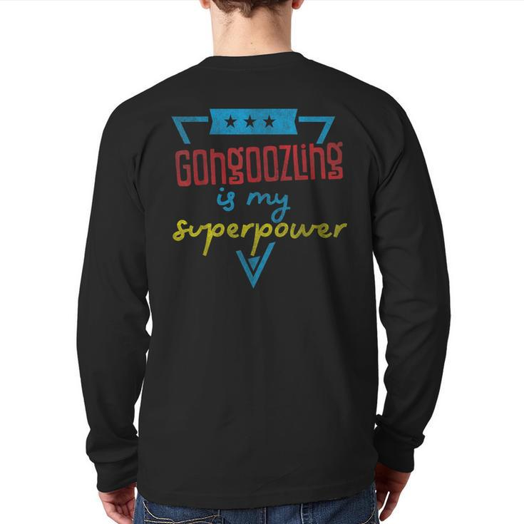 Gongoozling Is My Superpower Back Print Long Sleeve T-shirt