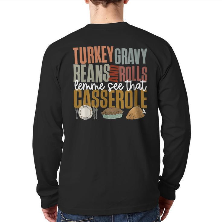Gravy Beans And Rolls Let Me Cute Turkey Thanksgiving Back Print Long Sleeve T-shirt