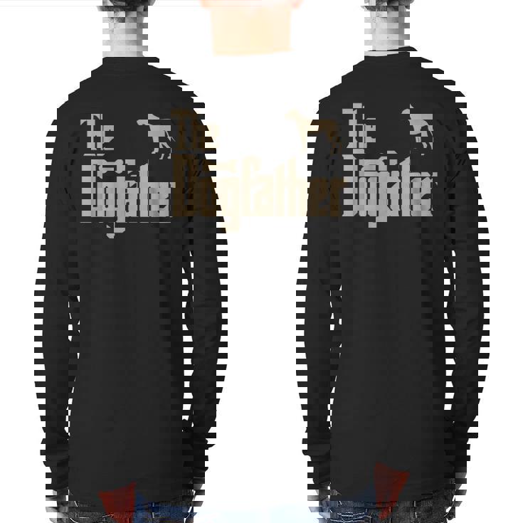 Great Dane Dog Lovers The Dogfather Men Back Print Long Sleeve T-shirt