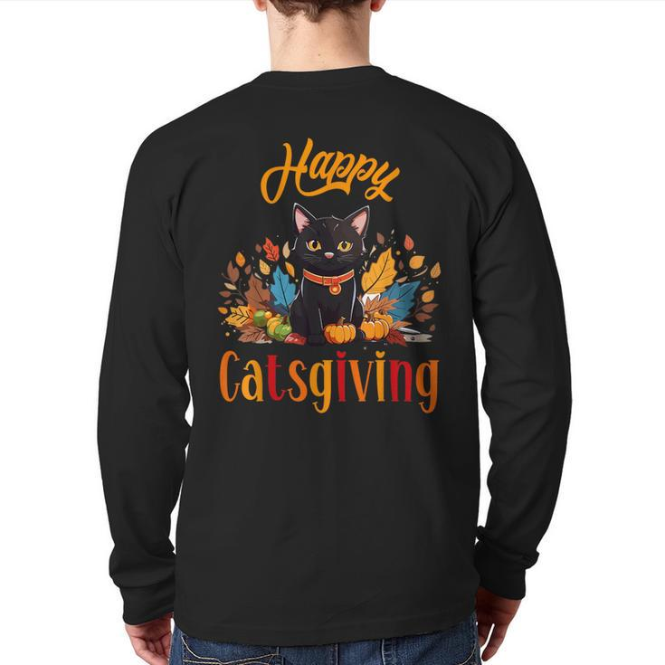 Happy Catsgiving Cute Black Cat Kitten Lover Thanksgiving Back Print Long Sleeve T-shirt