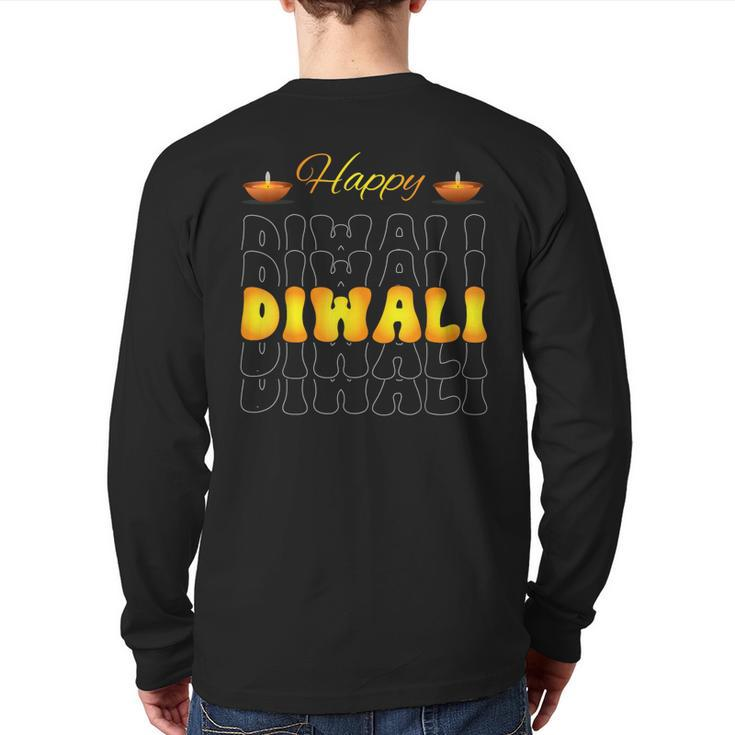 Happy Diwali Festival Of Lights For Indian Hinduism Back Print Long Sleeve T-shirt