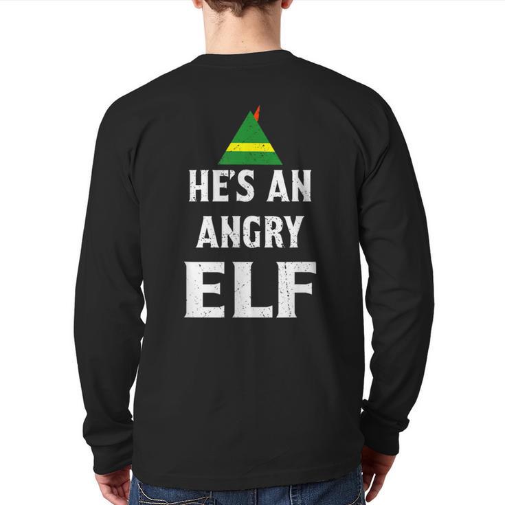 He's An Angry Elf T Elf Back Print Long Sleeve T-shirt