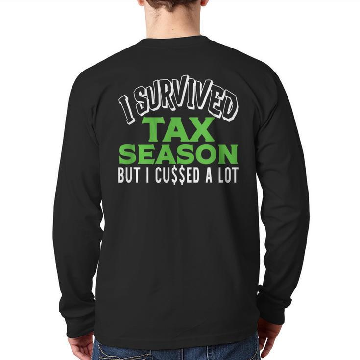 Hilarious Accountant Cpa I Survived Tax Season But Cussed Back Print Long Sleeve T-shirt