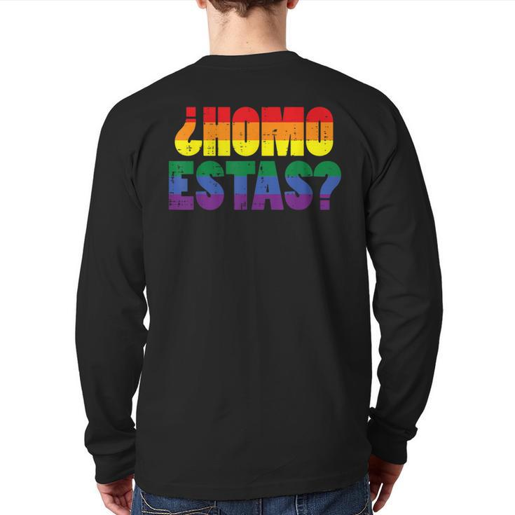 Homo Estas Spanish Mexican Gay Pride Ally Lgbtq Month Back Print Long Sleeve T-shirt