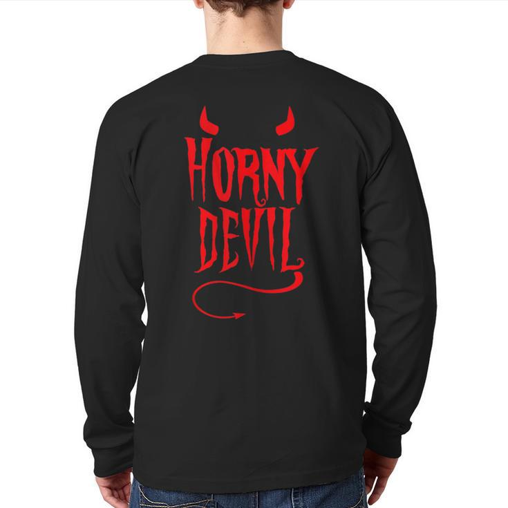 Horny Devil Sexy Sinner Horns Tail Adult Sinful Humor Back Print Long Sleeve T-shirt