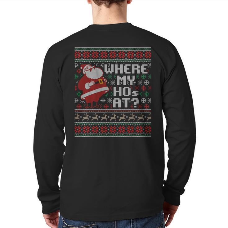 Where My Hos At Ugly Christmas Sweater Style Couples Back Print Long Sleeve T-shirt