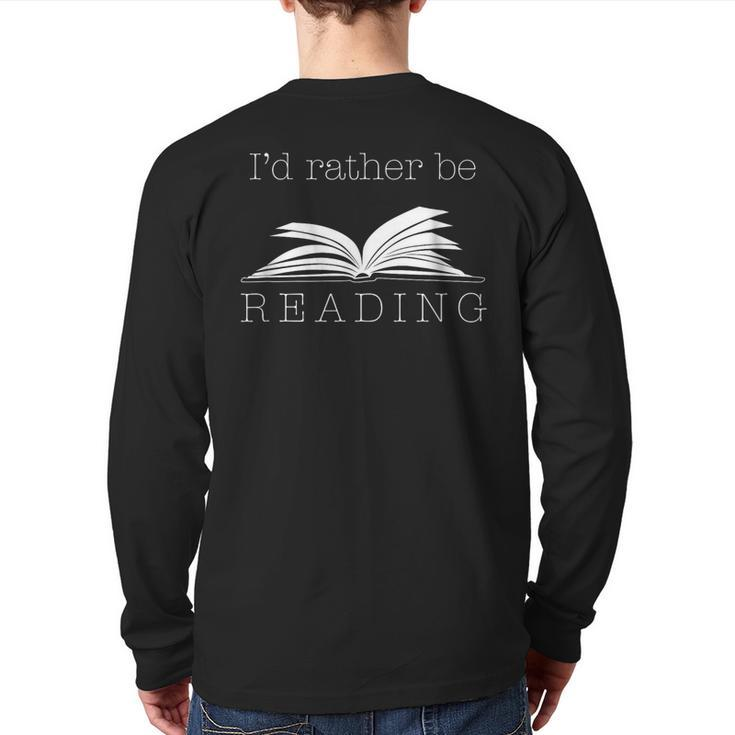 I'd Rather Be Reading T  Cute Bookworm Back Print Long Sleeve T-shirt