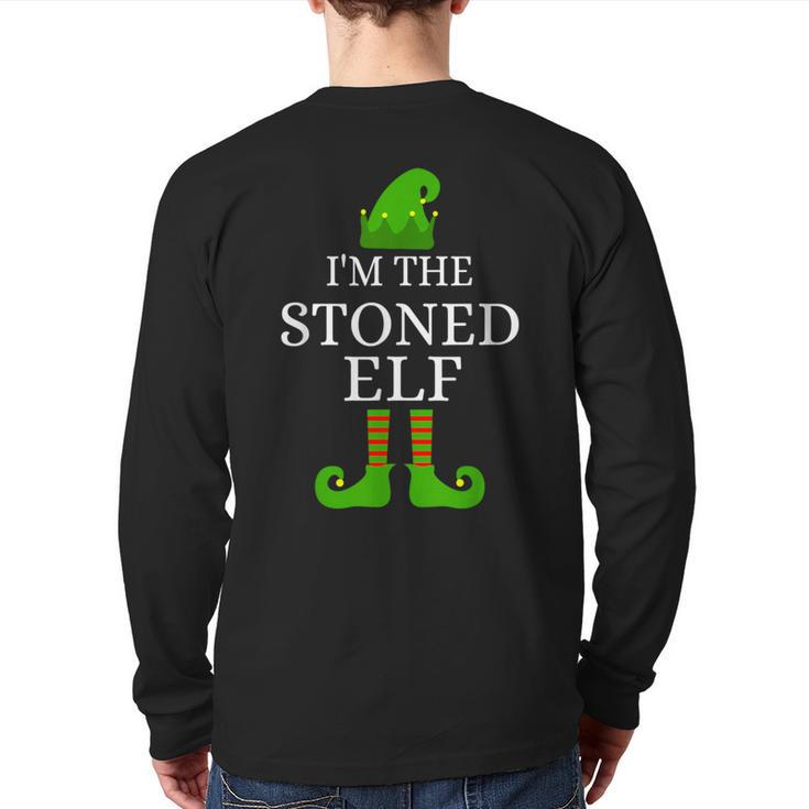 I'm The Stoned Elf Matching Family Group Xmas Back Print Long Sleeve T-shirt