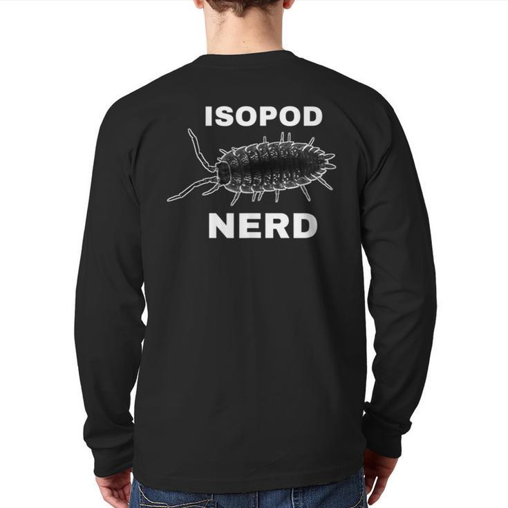 Isopod Nerd Roly Poly Pill Bug Lovers Insect Collector Back Print Long Sleeve T-shirt