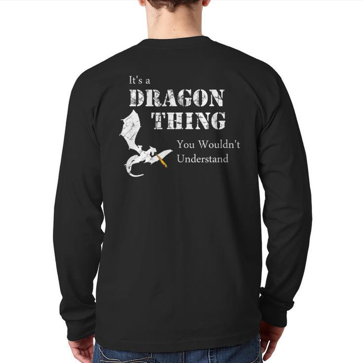 Its A Dragon Thing You Wouldnt Understand Back Print Long Sleeve T-shirt