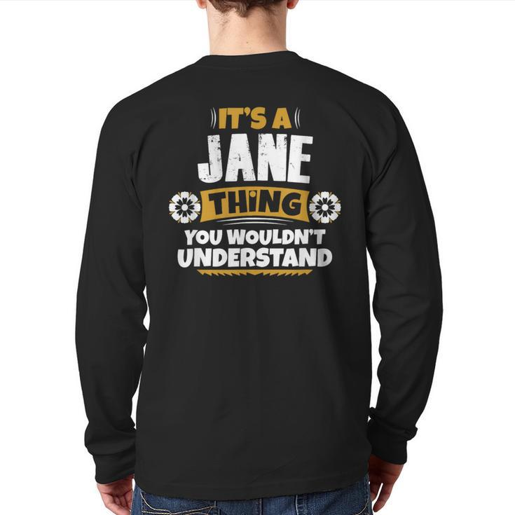 Its A Jane Thing You Wouldnt Understand Jane Back Print Long Sleeve T-shirt