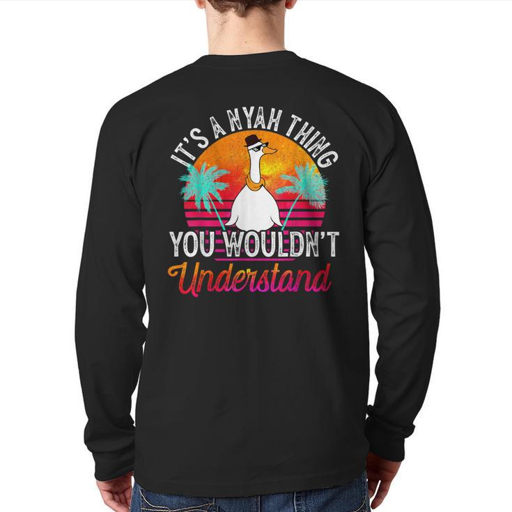 It's A Nyah Thing You Wouldn't Understand Nyah Name Back Print Long Sleeve T-shirt