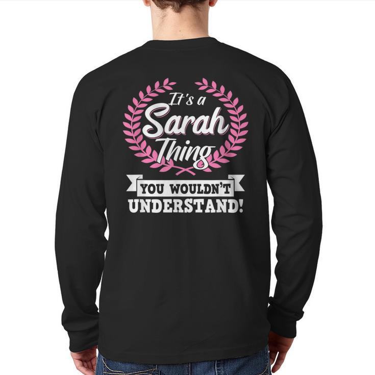 It's A Sarah Thing You Wouldn't Understand Name Back Print Long Sleeve T-shirt
