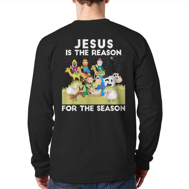 Jesus Is The Reason For The Season Faith In God Christmas Back Print Long Sleeve T-shirt