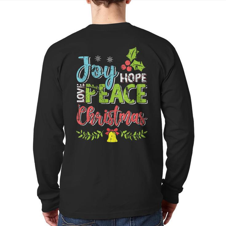 Joy Hope Love Peace Christmas Season Wishes Distressed Back Print Long Sleeve T-shirt