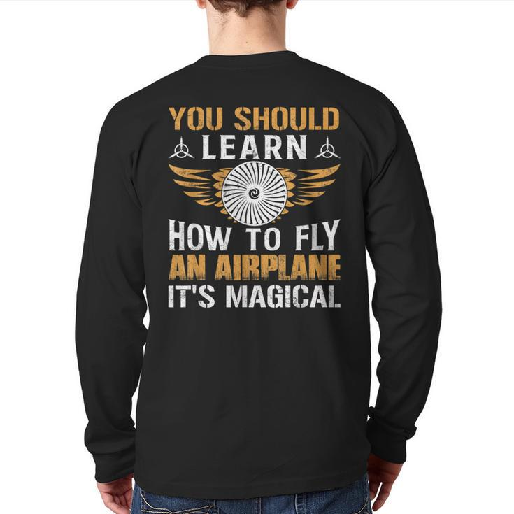Learn How To Fly An Airplane Pilot Aviation Graphic Back Print Long Sleeve T-shirt